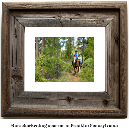 horseback riding near me in Franklin, Pennsylvania